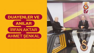 Duayenler ve Anılar | 1. Bölüm (İrfan Aktar ve Ahmet Şenkal)