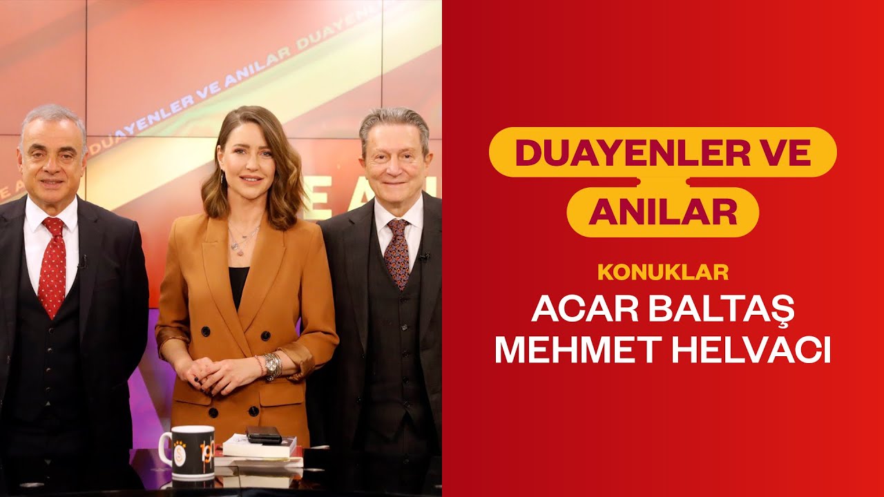 Duayenler ve Anılar | 5. Bölüm (Prof. Mehmet Helvacı ve Prof. Acar Baltaş)