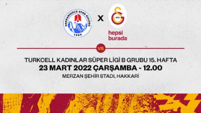 Maça Doğru | Hakkarigücü Spor - Galatasaray Hepsiburada