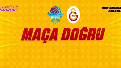 Maça Doğru | Szekszard - Galatasaray